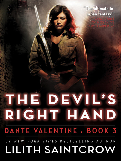 Title details for The Devil's Right Hand by Lilith Saintcrow - Available